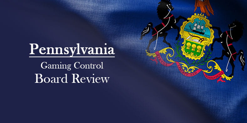 Pennsylvania Gaming Control Board Review